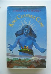 King Creature Come (Townshend)