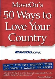 Move On's 50 Ways to Love Your Country (Move On.Org)