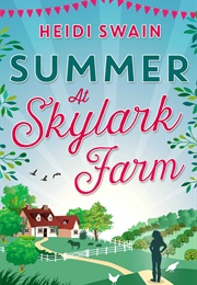 Summer at Skylark Farm (Heidi Swain)
