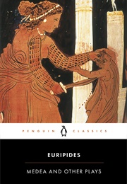 Medea and Other Plays (Euripides)