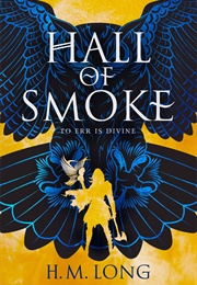 Hall of Smoke (H.M. Long)