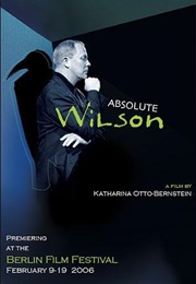 Absolute Wilson (2006)