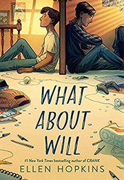 What About Will? (Ellen Hopkins)