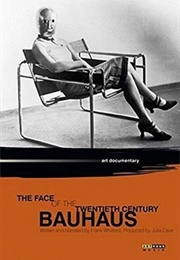 Bauhaus: The Face of the 20th Century (1994)