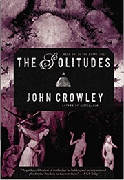 The Solitudes (John Crowley)