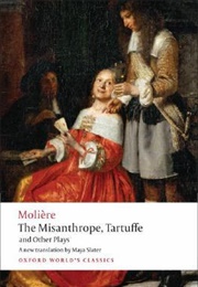 The Misanthrope, Tartuffe, and Other Plays (Molière)