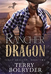 Rancher Dragon (Terry Bolryder)