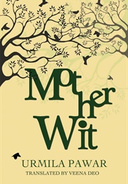 Motherwit (Urmila Pawar)