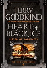 Heart of Black Ice (Terry Goodkind)