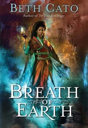 Breath of Earth (Beth Cato)