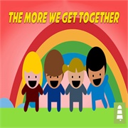 The More We Are Together