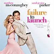 Failure to Launch (2006)