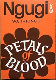 Petals of Blood (Ngũgĩ Wa Thiong'o)