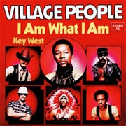 I Am What I Am - Village People