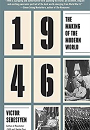 1946 the Making of the Modern World (Victor Sebestyen)