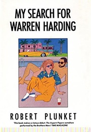 My Search for Warren Harding (Robert Plunkett)