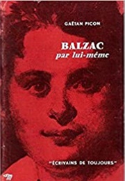 Balzac Par Lui-Meme (Honoré De Balzac)