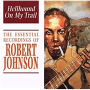 Robert Johnson - Hellhound on My Trail