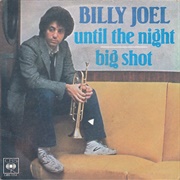 Until the Night - Billy Joel