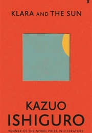 Klara and the Sun (Kazuo Ishiguro)