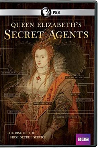Queen Elizabeth's Secret Agents: The Rise of the First Secret Service