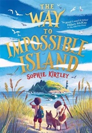 The Way to Impossible Island (Sophie Kirtley)