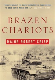 Brazen Chariots (Robert Crisp)