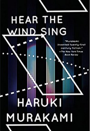 Wind/Pinball (Haruki Murakami; Trans. by Ted Goossen)