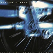 Mocean Worker - Mixed Emotional Features