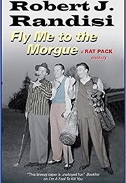 Fly Me to the Morgue (Robert Randisi)