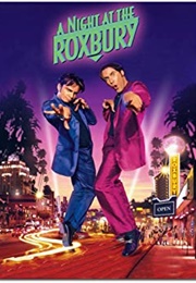 A Night at the Roxbury (1998)