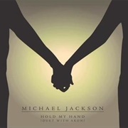 Hold My Hand - Michael Jackson Ft. Akon