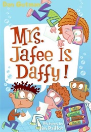 Mrs. Jafee Is Daffy!' (Dan Gutman)