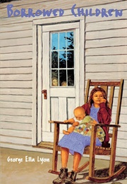Borrowed Children (George Ella Lyon)