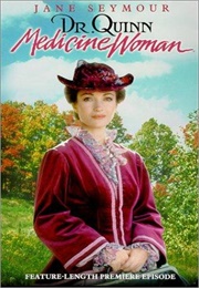 Dr. Quinn, Medicine Woman (1992)