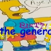 Bart the General