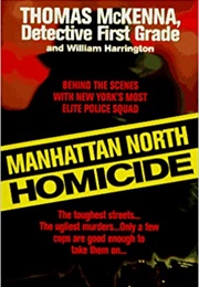 Manhattan North Homicide (Thomas McKenna)