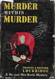 Murder Within Murder (Frances & Richard Lockridge)