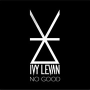 No Good - Ivy Levan