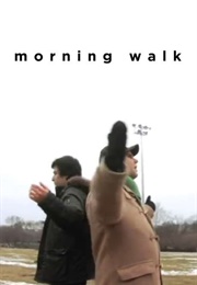Morning Walk (2008)