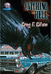 Catching Hell (Greg F. Gifune)