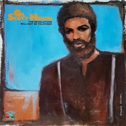 Gil Scott-Heron - The Revolution Will Not Be Televised