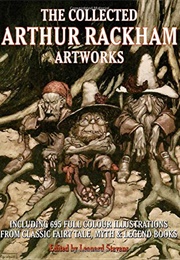 The Collected Arthur Rackham Artworks (Arthur Rackham)