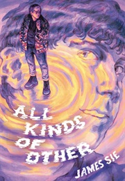 All Kinds of Other (James Sie)