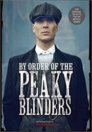 By Order of the Peaky Blinders (Matt Allen)