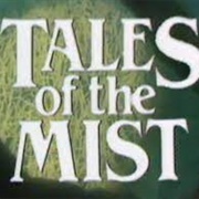 Tales of the Mist