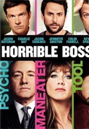 Horrible Bosses (2011)