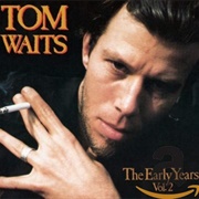&quot;Hope I Don&#39;t Fall in Love With You&quot; by Tom Waits