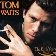 "Hope I Don't Fall in Love With You" by Tom Waits