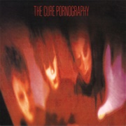Pornography (The Cure, 1982)
